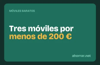 Móviles baratos: 3 modelos con más valor por menos de 200 €