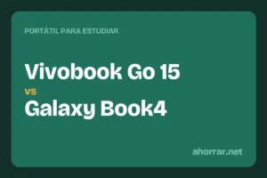 Inicio - Compara, decide y ahorra 1 Portátil para estudiar: Vivobook Go 15 vs Galaxy Book4